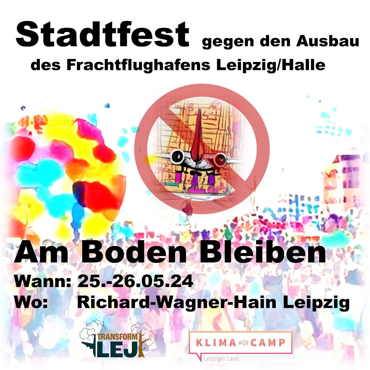 AM BODEN BLEIBEN Fest gegen den Ausbau des Frachtflughafens Leipzig/Halle