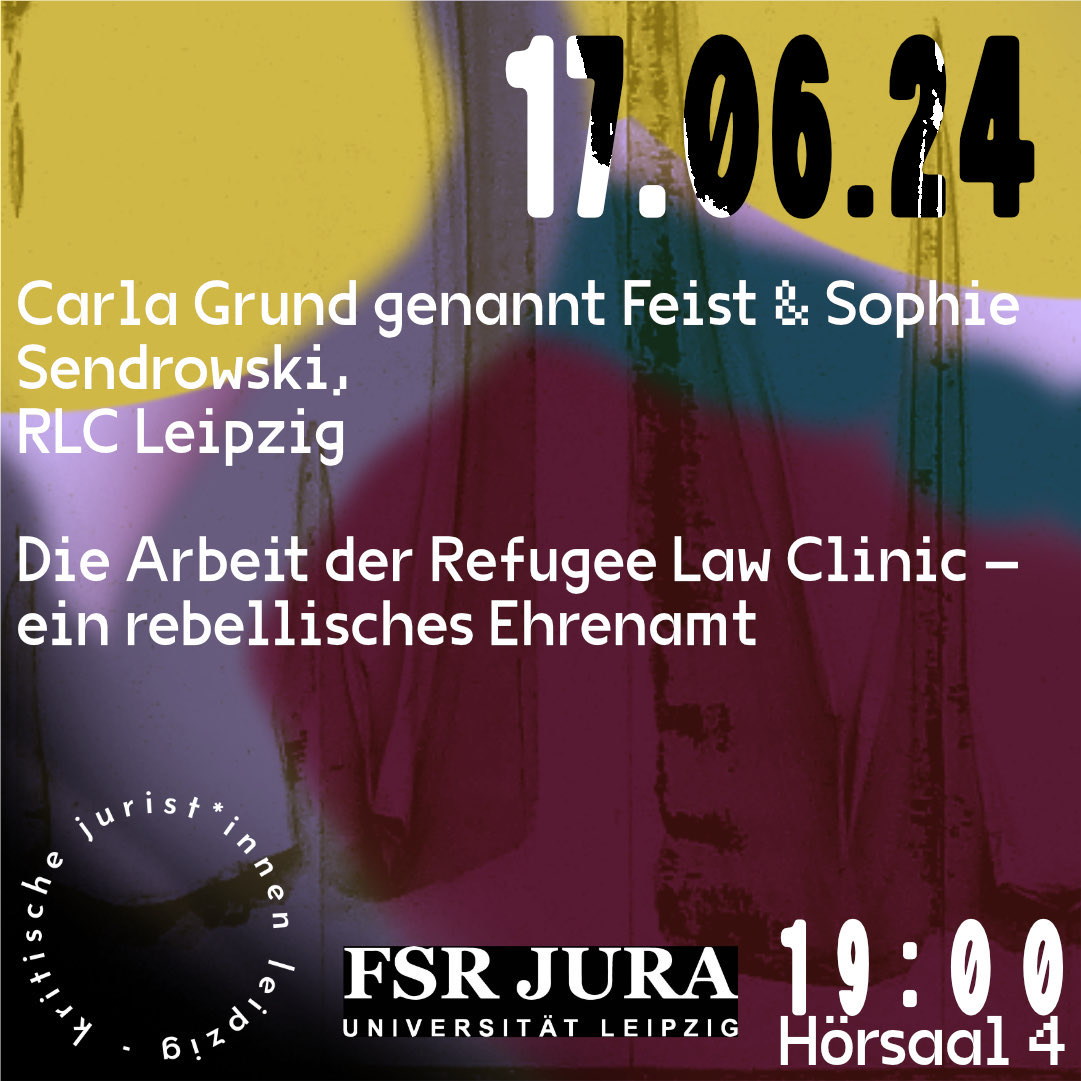 Die Arbeit der Refugee Law Clinic – ein rebellisches Ehrenamt