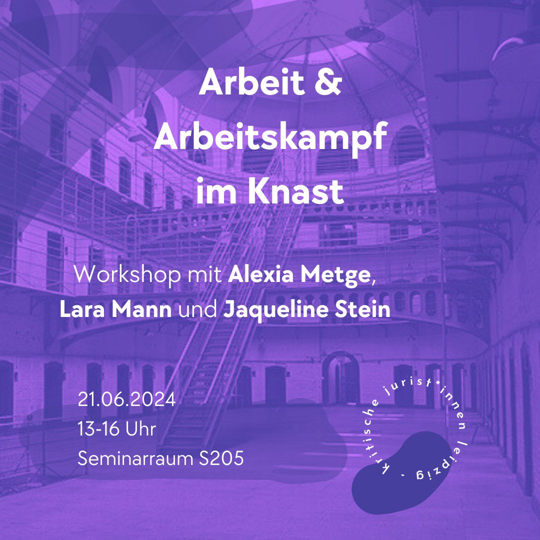 Arbeit & Arbeitskampf im Knast