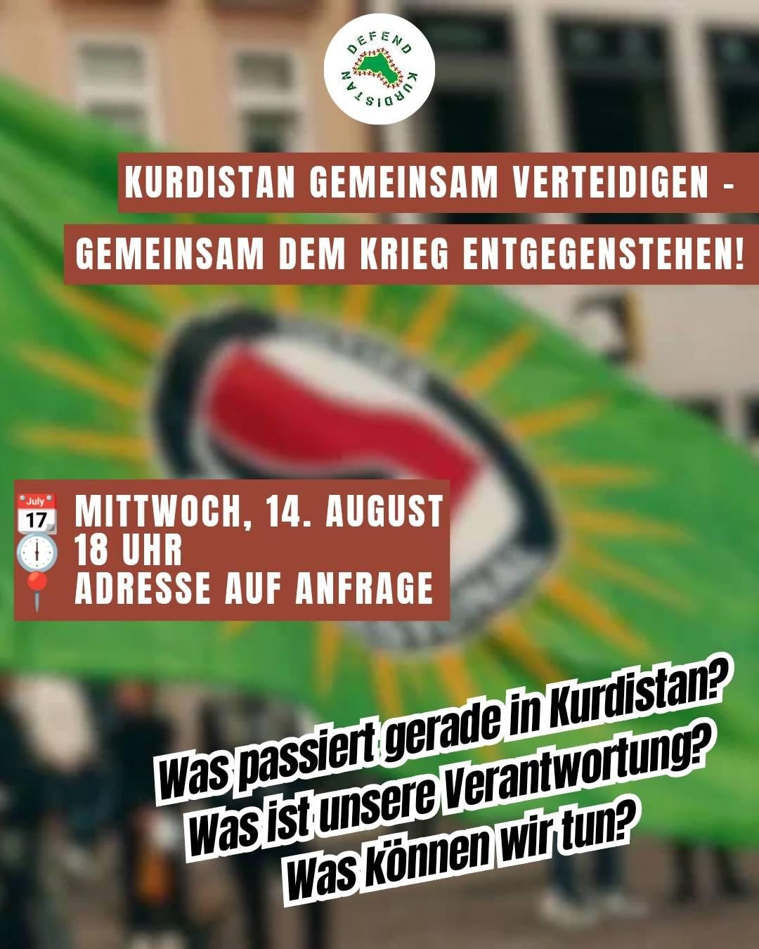 Kurdistan gemeinsam Verteidigen - Gemeinsam dem Krieg entgegenstehen! ✊