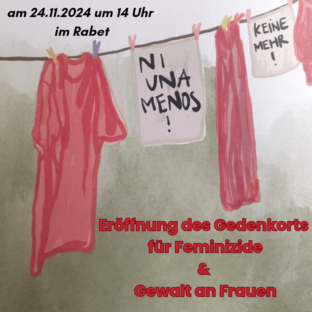 Wir wollen uns lebend! Eröffnung des Gedenkorts für Feminizide und Gewalt an Frauen im Rabet