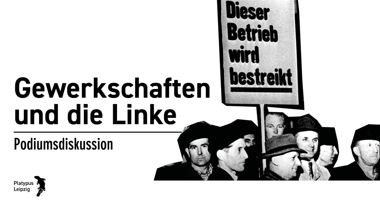 Podiumsdiskussion "Gewerkschaften und die Linke"