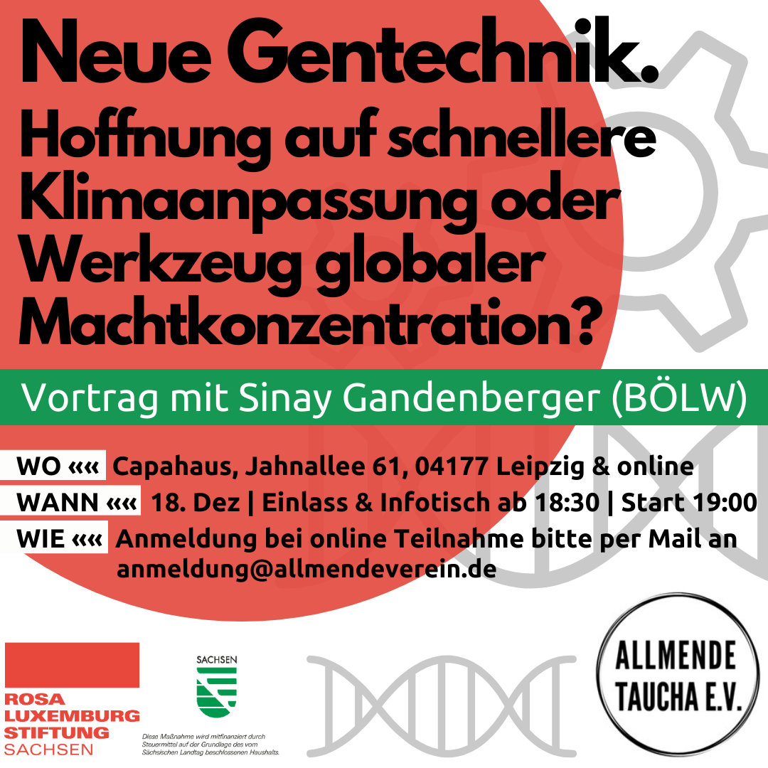 Info- und Disskussionsveranstaltung: "Neue Gentechnik. Hoffnung auf schnellere Klimaanpassung oder Werkzeug globaler Machtkonzentration?"