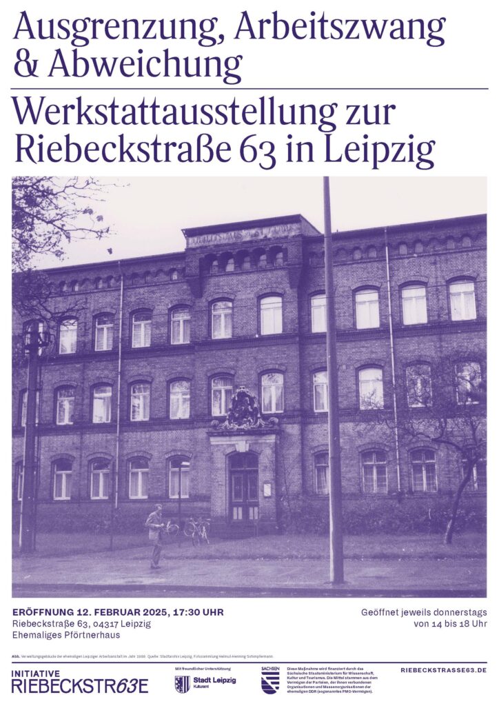 Vernissage mit Einführung zu "Ausgrenzung, Arbeitszwang & Abweichung. Werkstattausstellung zur Riebeckstraße 63 in Leipzig"