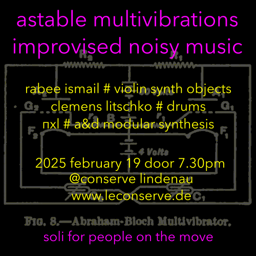 astable multivibrations - solikonzert mit improvisierter musik