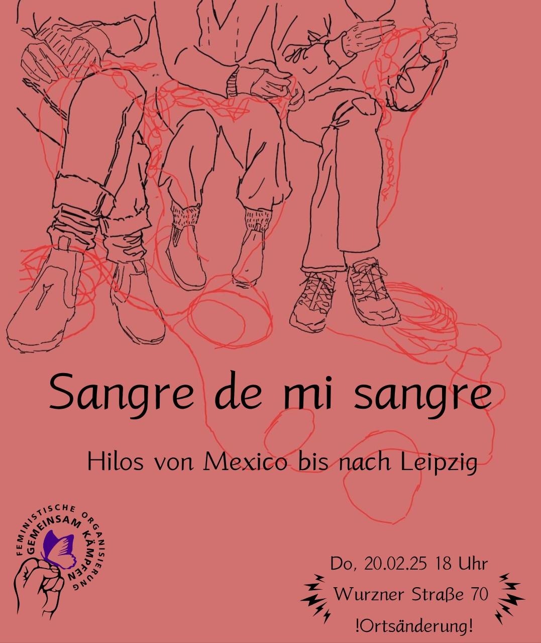 ✊🧶 Sangre de mi sangre, Hilos von Mexico bis nach Leipzig 🧶✊