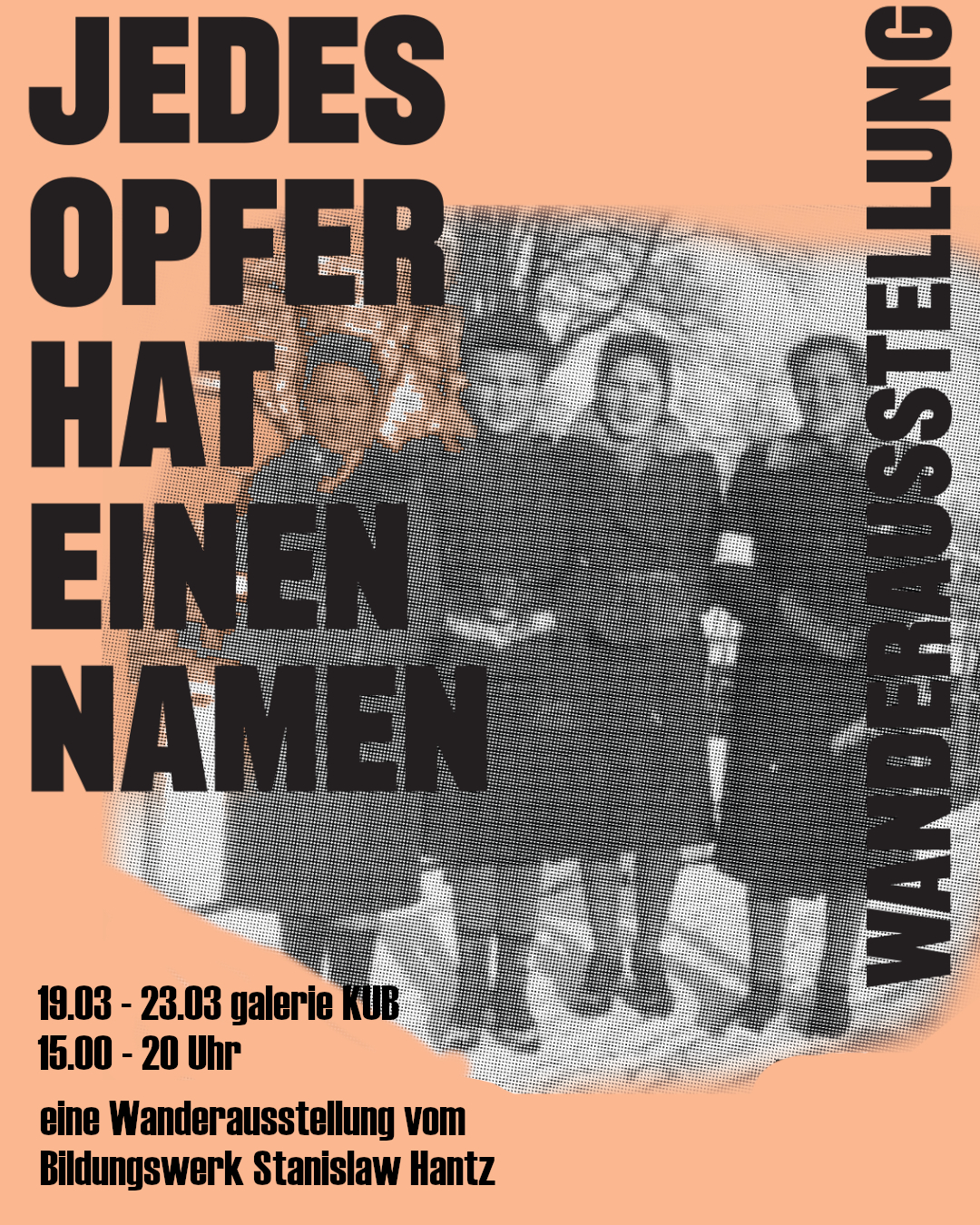 Ausstellung: Jedes Opfer hat einen Namen